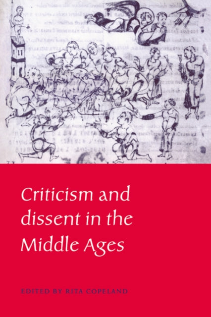 Book cover of: Criticism and Dissent in the Middle Ages. By: Rita Copeland