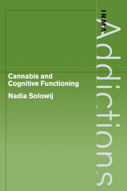 Book cover of: Cannabis and Cognitive Functioning. By: Nadia Solowij
