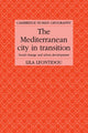 Book cover of: Mediterranean City in Transition. By: Lila Leontidou