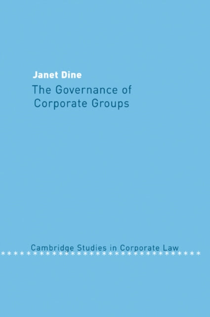 Book cover of: Governance of Corporate Groups. By: Janet Dine