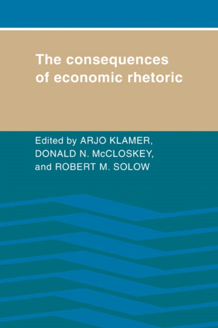 Book cover of: Consequences of Economic Rhetoric