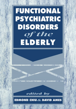 Functional Psychiatric Disorders of the Elderly