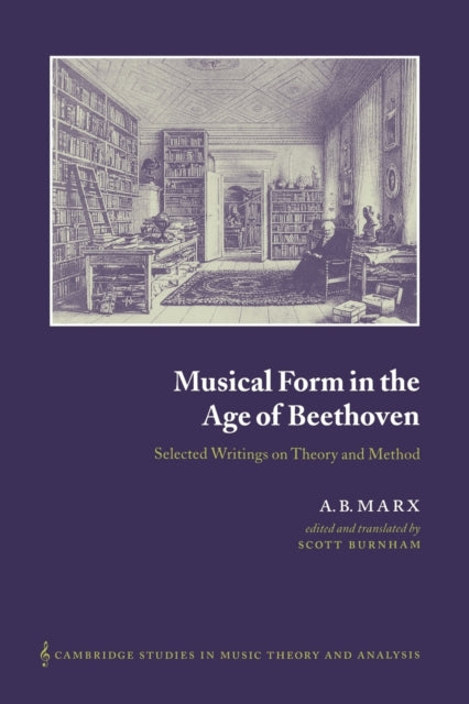Book cover of: Musical Form in the Age of Beethoven. By: A. B. Marx