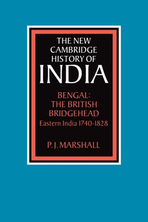 Bengal: The British Bridgehead