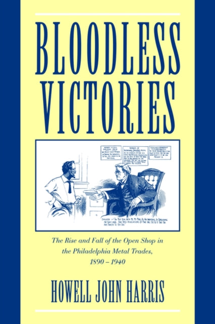 Book cover of: Bloodless Victories. By: Howell John Harris