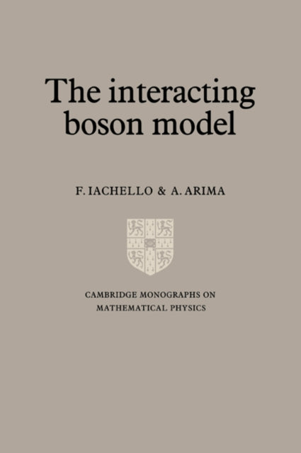 Book cover of: Interacting Boson Model. By: F. Iachello