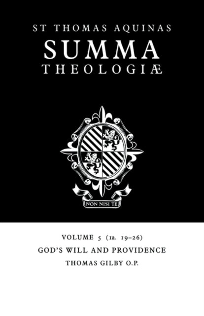 Book cover of: Summa Theologiae: Volume 5, God's Will and Providence. By: Thomas Aquinas