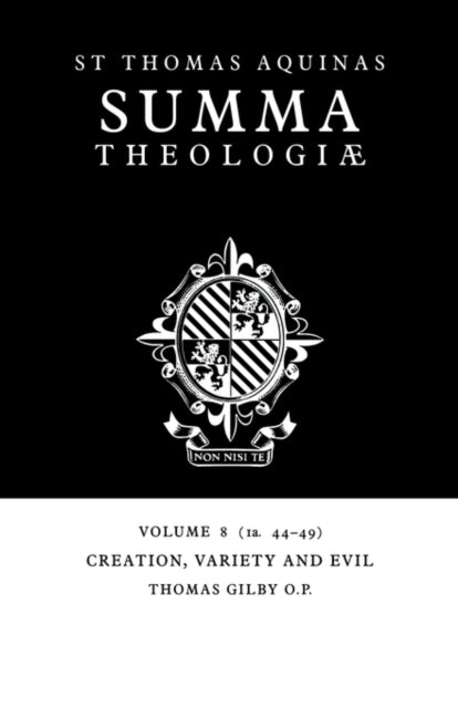 Book cover of: Summa Theologiae: Volume 8, Creation, Variety and Evil. By: Thomas Aquinas
