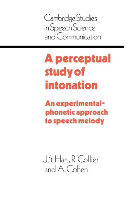 Book cover of: Perceptual Study of Intonation. By: J. T. Hart