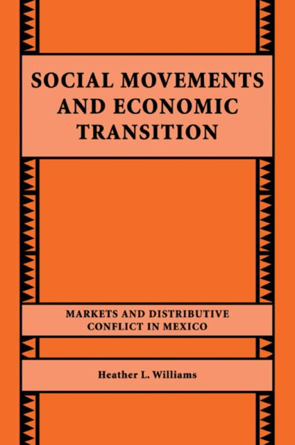Book cover of: Social Movements and Economic Transition. By: Heather L. Williams