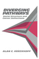 Book cover of: Diverging Pathways. By: Alan C. Kerckhoff