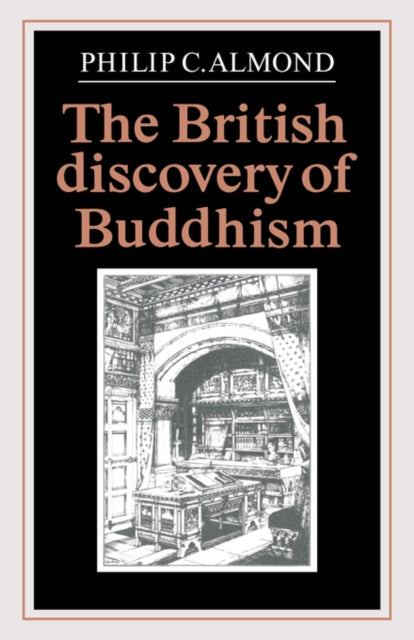 Book cover of: British Discovery of Buddhism. By: Philip C. Almond