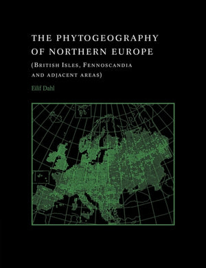 The Phytogeography of Northern Europe