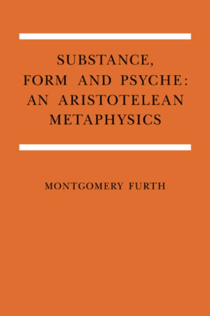 Book cover of: Substance, Form, and Psyche. By: Montgomery Furth