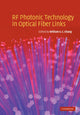 Book cover of: RF Photonic Technology in Optical Fiber Links. By: William S. C. Chang
