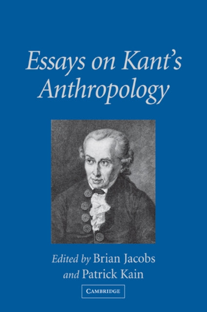 Book cover of: Essays on Kant's Anthropology