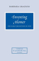 Book cover of: Inventing Homer. By: Barbara Graziosi