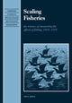 Book cover of: Scaling Fisheries. By: Tim D. Smith