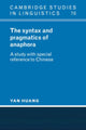 Book cover of: Syntax and Pragmatics of Anaphora. By: Huang, Yan.
