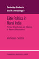 Book cover of: Elite Politics in Rural India. By: Anthony T. Carter