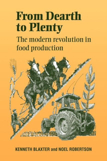 Book cover of: From Dearth to Plenty. By: Kenneth Blaxter