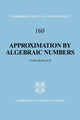 Book cover of: Approximation by Algebraic Numbers. By: Yann Bugeaud