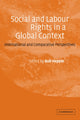 Book cover of: Social and Labour Rights in a Global Context. By: Bob Hepple