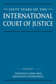 Book cover of: Fifty Years of the International Court of Justice. By: Vaughan Lowe