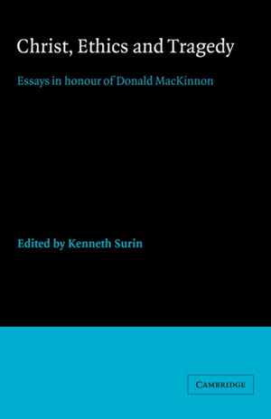 Christ, Ethics and Tragedy