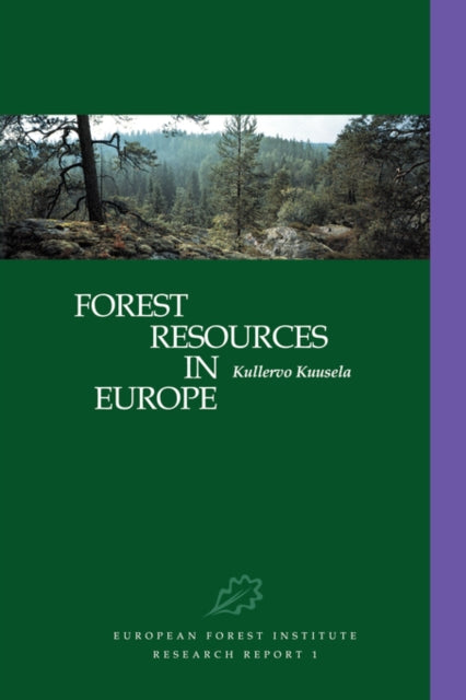 Book cover of: Forest Resources in Europe 1950–1990. By: Kullervo Kuusela