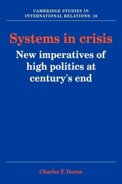 Book cover of: Systems in Crisis. By: Charles F. Doran