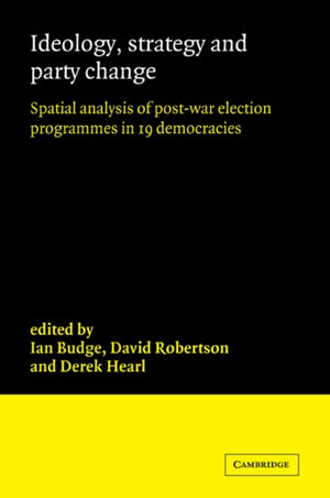 Ideology, Strategy and Party Change