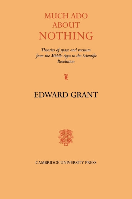 Book cover of: Much Ado about Nothing. By: Edward Grant