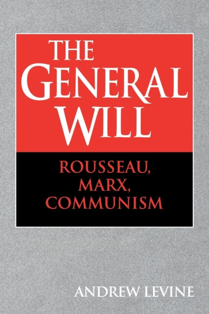 Book cover of: General Will. By: Andrew Levine