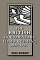 Book cover of: British Documentary Film Movement, 1926–1946. By: Paul Swann