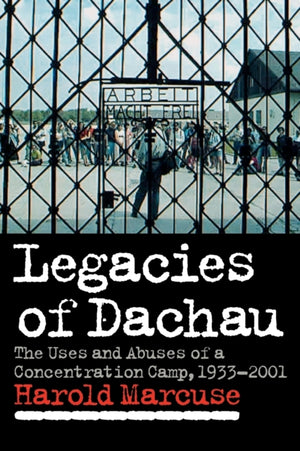 Legacies of Dachau