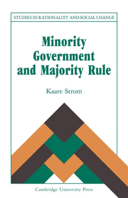 Book cover of: Minority Government and Majority Rule. By: Kaare Strøm