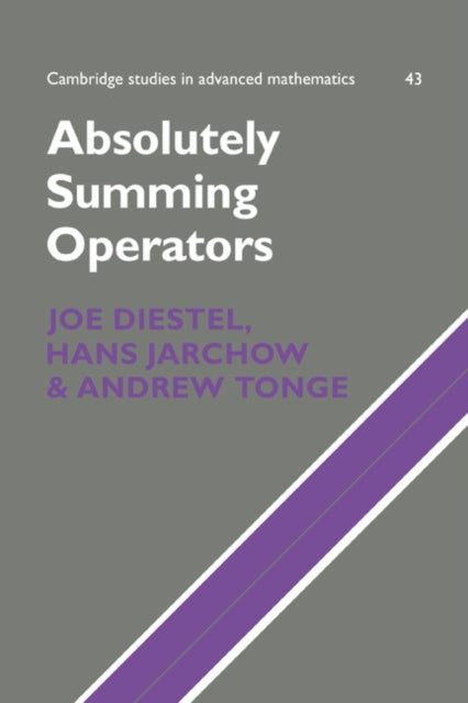 Book cover of: Absolutely Summing Operators. By: Joe Diestel