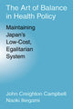 Book cover of: Art of Balance in Health Policy. By: John Creighton Campbell