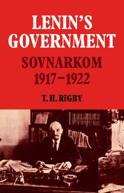Book cover of: Lenin's Government. By: T. H. Rigby