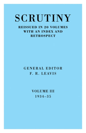 Scrutiny: A Quarterly Review vol. 3 1934-35