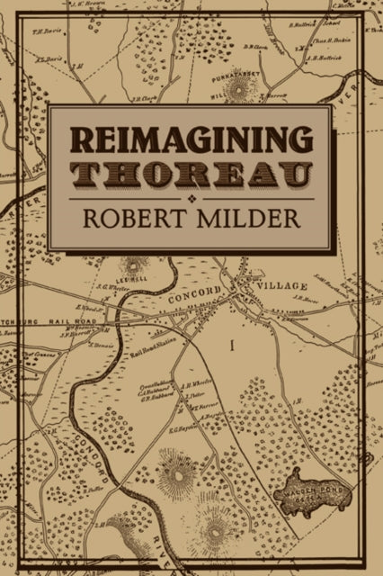 Book cover of: Reimagining Thoreau. By: Robert Milder