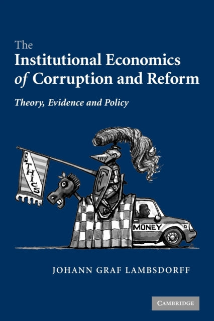 Book cover of: Institutional Economics of Corruption and Reform. By: Johann Graf Lambsdorff