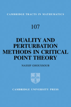 Duality and Perturbation Methods in Critical Point Theory