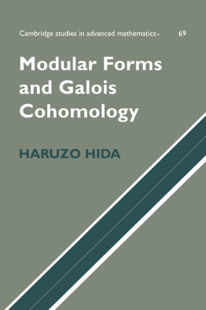 Book cover of: Modular Forms and Galois Cohomology. By: Haruzo Hida