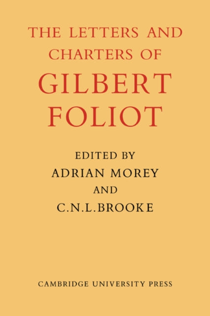 Book cover of: Gilbert Foliot and His Letters. By: Dom Adrian Morey
