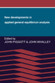 Book cover of: New Developments in Applied General Equilibrium Analysis. By: Piggott, John