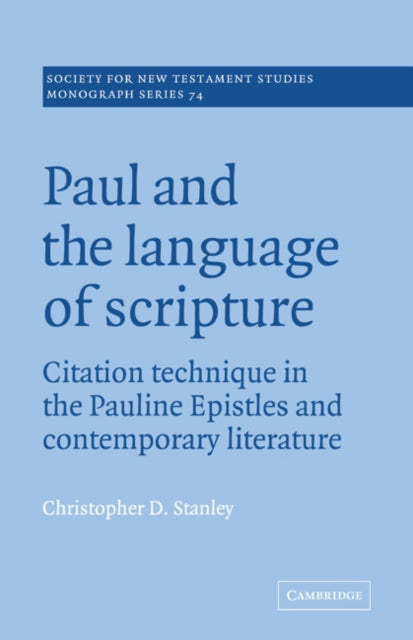 Book cover of: Paul and the Language of Scripture. By: Christopher D. Stanley