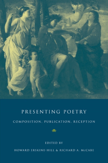 Book cover of: Presenting Poetry. By: Howard Erskine-Hill