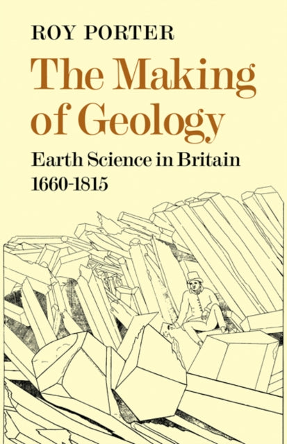 Book cover of: Making of Geology. By: Roy Porter